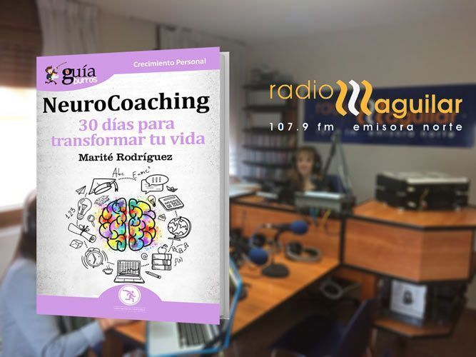 Marité Rodríguez, autora del GuíaBurros: Neurocoaching, en Radio Aguilar