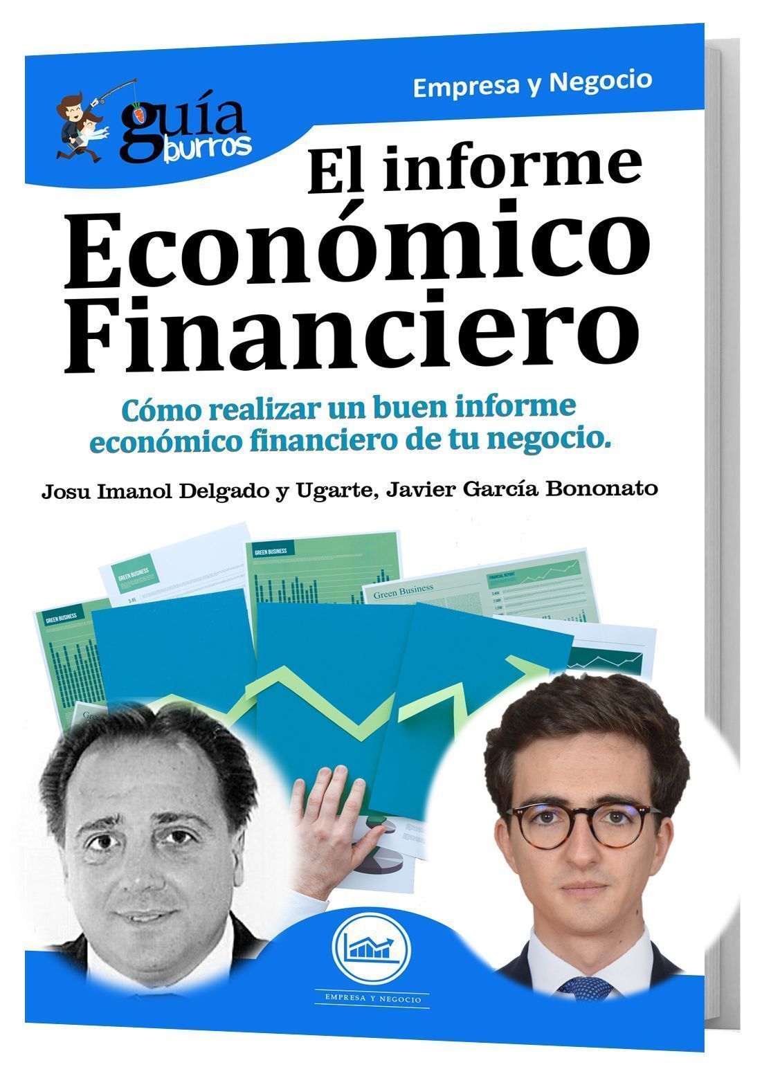 Ya a la venta el GuíaBurros Informe Económico Financiero de Josu Imanol Delgado y Javier García