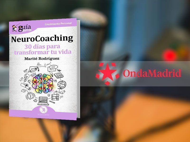 El GuíaBurros: Neurocoaching y su autora en Dos hasta las Dos, en Onda Madrid
