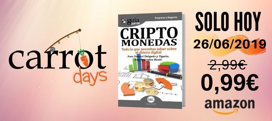 Miércoles de Carrot Days: El eBook “GuíaBurros: Criptomonedas” a 0,99€ en Amazon