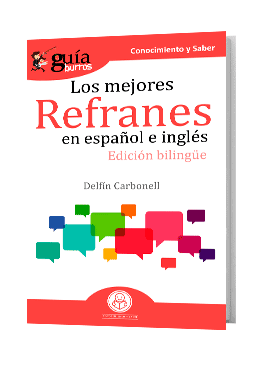 GuiaBurros: Los mejores refranes en español e inglés