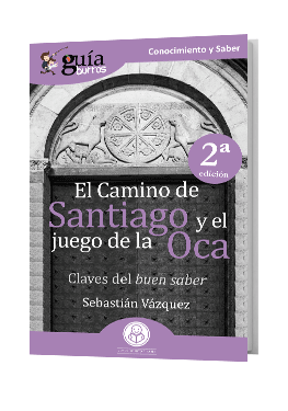 GuíaBurros El Camino de Santiago y el Juego de la Oca