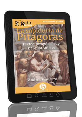 GuíaBurros La sabiduría pitagórica. Textos pitagóricos y neoplatónicos.