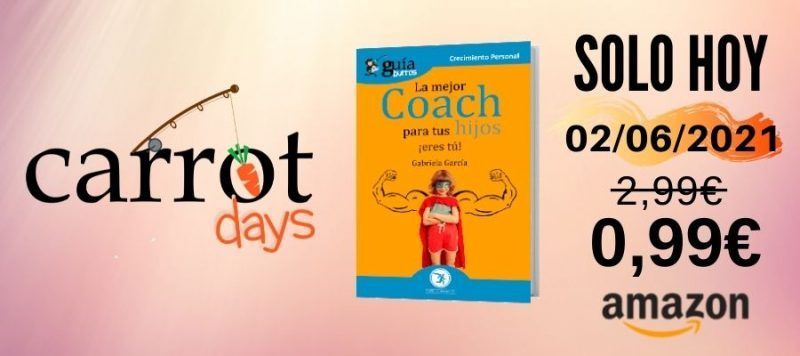La versión digital del «GuíaBurros: La mejor coach para tus hijos eres tú» a 0,99€ en Amazon