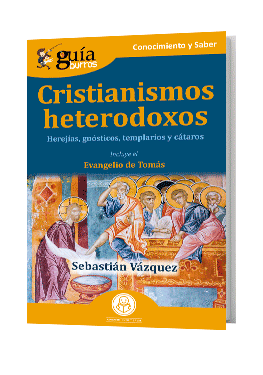 GuíaBurros Cristianismos Heterodoxos