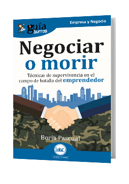 GuíaBurros Negociar o morir.